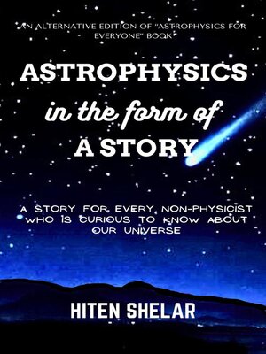 cover image of Astrophysics In the Form of a Story